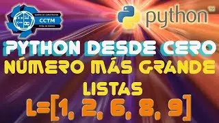 Número más grande en una lista | 3 formas | Listas │Python desde cero│¡Muy fácil!