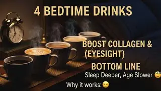 4 Bedtime Drinks That Boost Collagen, Improve Eyesight & Help You Sleep Deeply | Liveing and health