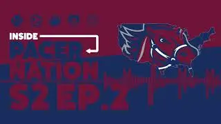 Inside Pacer Nation - S2 EP2