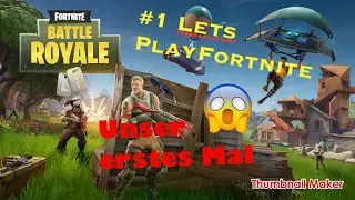 Unser erstes mal Fortnite ........ Warum geht immer alles schief :(