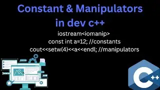 constant member function in c++|Manipulators in c++|c++ tutorial for beginners