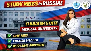 Chuvash State Medical  University Fees,Cost,Hostel & Reviews | MBBS in Russia