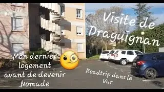 Dernier logement avant d'être Nomade - Draguignan - Roadtrip dans le Var - #vanlife