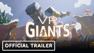 VR Giants - Official Meta Quest Early Access Release Date Trailer | Upload VR Showcase Winter 2025
