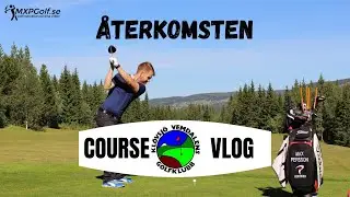 &Aring;terkomsten, Glasst&auml;vlingar & Kl&ouml;vsj&ouml;m&aring;l - Kl&ouml;vsj&ouml;-Vemdalens Golfklubb - Course-vlog
