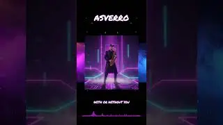 Asverro - With Or Without You | Syntwave Saxophone Cover Release 01/28/2026 #synthwave #cover #u2