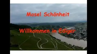Ediger an der Mosel 2025  4 K Video