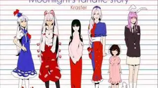 東方アレンジ Kraster - Moonlight's fanatic story (Vocal.みんな) 永夜全般複合