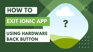 Ionic 7 : How to exit the App using hardware back button