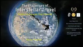 Challenges with interstellar travel | Payload & advanced systems