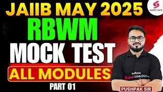 RBWM JAIIB 2025 Mock Test | JAIIB RBWM All Modules | JAIIB Exam Preparation 2025 | Pushpak Sir #1