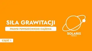 Jak obliczyć siłę grawitacji? - Część 1 | Prawo powszechnego ciążenia