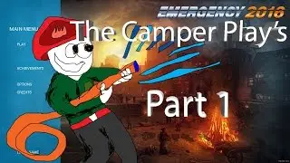 Emergency 2016 - Part 1 - The  Camper Let's Play - The Fires,  the Accident & the Robbers