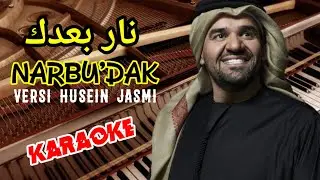 NARBU'DAK Versi Husein Jasmi (KARAOKE)‼️Nada Pria