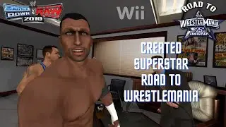 WWE Smackdown vs Raw 2010 - Created Superstar's Road to Wrestlemania (Full Walkthrough) (Wii)