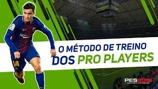 PES: METODO DE TREINO QUE OS PRO PLAYERS USAM.