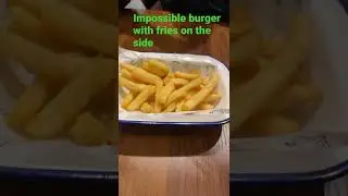Impossible burger with fries on the side soul burger