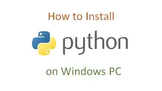 How to Install Python on Windows PC