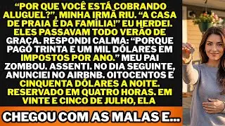 “Por que cobram aluguel?”, minha irmã riu. “Esta é a casa da família.” Eu herdei  e fechei a...