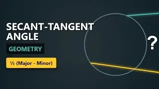Secant-Tangent Angles: Half Difference of Arcs Geometry Tutorial