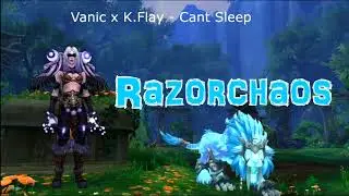 WoW Chill Music By Razorchaos