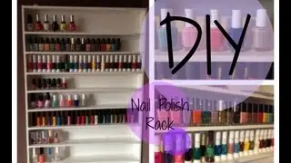 DIY | How to make a nail polish rack