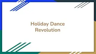 Holiday Dance Revolution