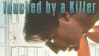 Touched by a Killer (2001) | Trailer | Gilbert M. Shilton | Isabella Hofmann | James Wilder