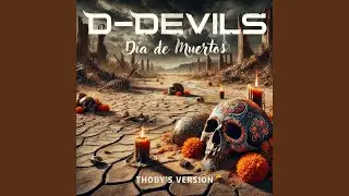 Día de Muertos (Thoby's Version)