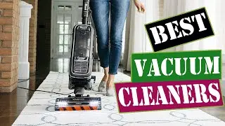 THE BEST VACUUM CLEANERS 2021