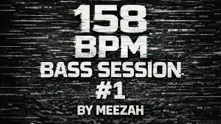 158 BPM Bass Session #1 | Dubstep, Breaks, Drum & Bass & Hard Dance