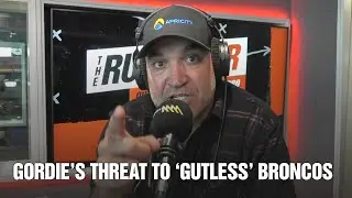 Gordie's Threat to 'Gutless' Broncos Players | The Rush Hour Queenslander with Dobbo