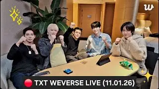 🔴 [MULTI SUB] TXT Weverse Live (11.01.2026) | TXT Full Group Live | Tomorrow X Together Weverse 2026