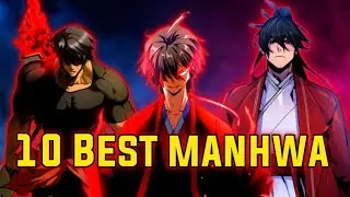 Top 10 God-tier Manhwa You MUST Read (Ranked)