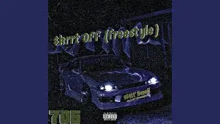 Skrrt Off