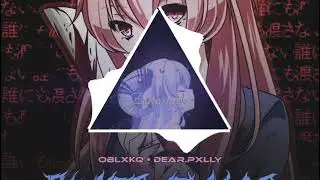 OBLXKQ, dear.pxlly - BLADE DXNCE