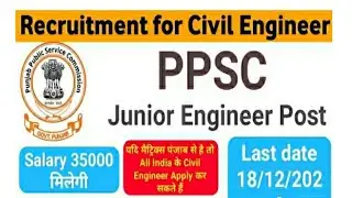 PPSC Recruitment 2020 !! Junior engineer , civil engineering post !! SALARY 35,000