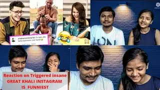 Reaction On Great Khali Funny Insta Comments | Great Khali | Triggered Insaan