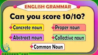 Nouns | Types of Nouns | 10-Item Quiz | KITCH & MORE