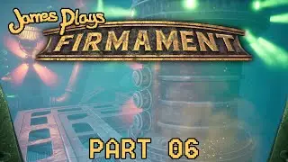 Firmament - Part 6 - Anger and Hatred