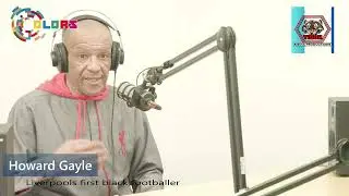 COLORS   An audience with Howard Gayle