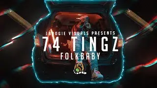 Folkbaby - 74 Tingz ( Dir. By Jboogie Visuals) { Prod. By 606 Gus}