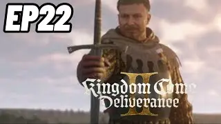 Kingdom Come: Deliverance II EP22