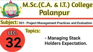 901 | L32 | Project Management | Managing Stack Holders Expectations | BY VGP