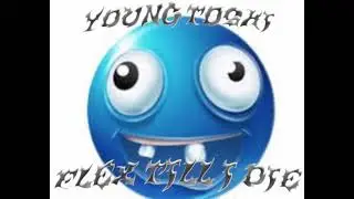 flex till i die - young toshi