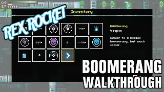 Rex Rocket - Walkthrough - BOOMerang