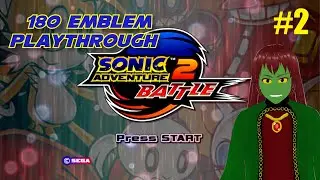 Sonic Adventure 2 Battle 180 Emblem Challenge stream 2: the fake emerald EXPLODES!?