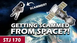 Japanese Woman Scammed by Astronaut? | STJ 170