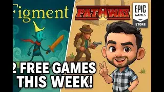 🎮 2 FREE Games This Week on Epic Games! | Figment & Pathway Gameplay + Honest Thoughts