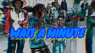 Spazzie L. Daddie - Wait A Minute